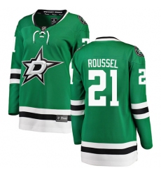 Women's Dallas Stars #21 Antoine Roussel Authentic Green Home Fanatics Branded Breakaway NHL Jersey