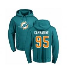 Football Miami Dolphins #95 Tank Carradine Aqua Green Name & Number Logo Pullover Hoodie