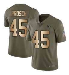 Men's Nike Houston Texans #45 Jay Prosch Limited Olive/Gold 2017 Salute to Service NFL Jersey